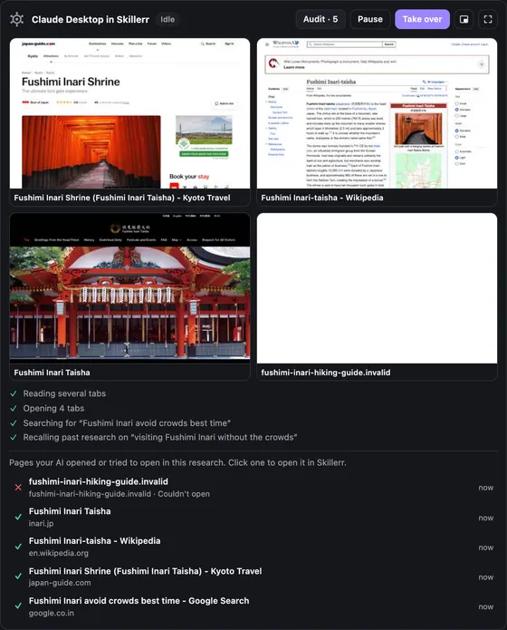 Skillerr's live view inside a Claude Desktop chat: four live tiles of the pages Claude opened about Fushimi Inari, its latest steps, and the Audit list, where one page is marked Couldn't open.